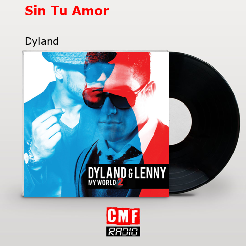 Sin Tu Amor – Dyland