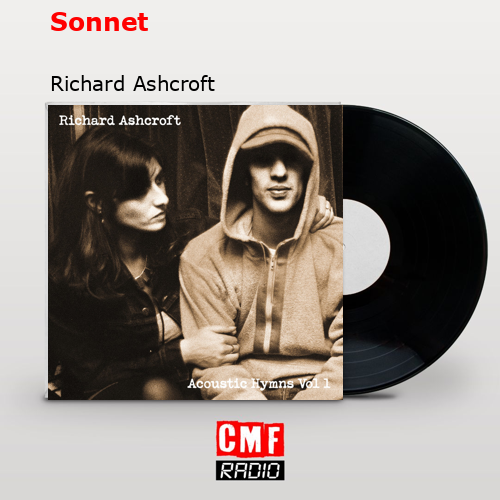 Sonnet – Richard Ashcroft