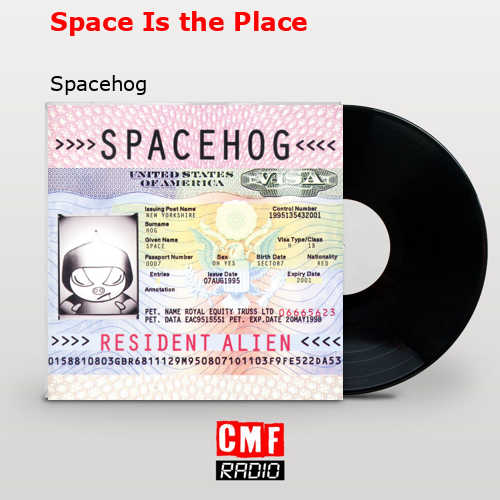 Space Is the Place – Spacehog