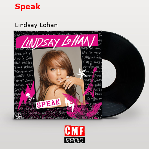 Speak – Lindsay Lohan