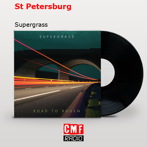 St Petersburg – Supergrass