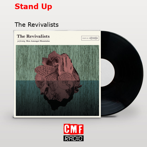 Stand Up – The Revivalists
