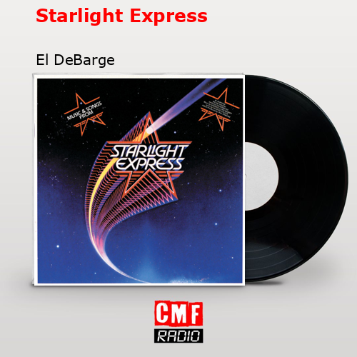 final cover Starlight Express El DeBarge