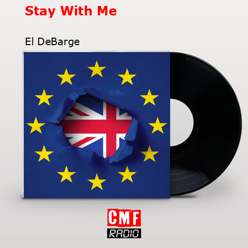 Stay With Me – El DeBarge