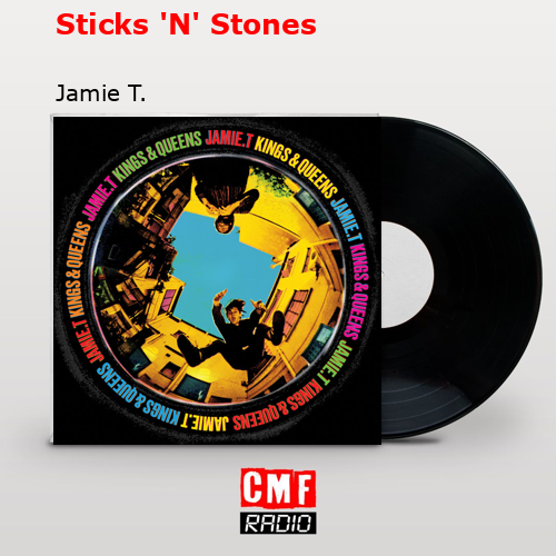 Sticks ‘N’ Stones – Jamie T.