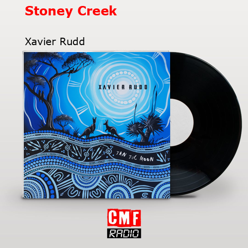 Stoney Creek – Xavier Rudd