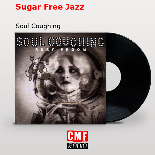 final cover Sugar Free Jazz Soul Coughing