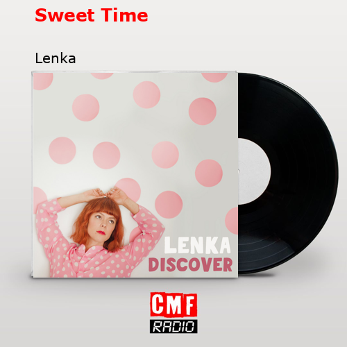 Sweet Time – Lenka