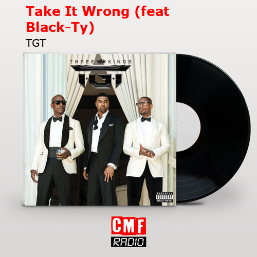 final cover Take It Wrong feat Black Ty TGT