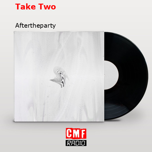 Take Two – Aftertheparty