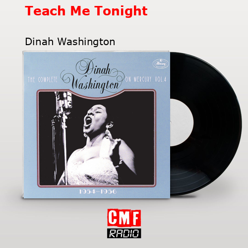 Teach Me Tonight – Dinah Washington