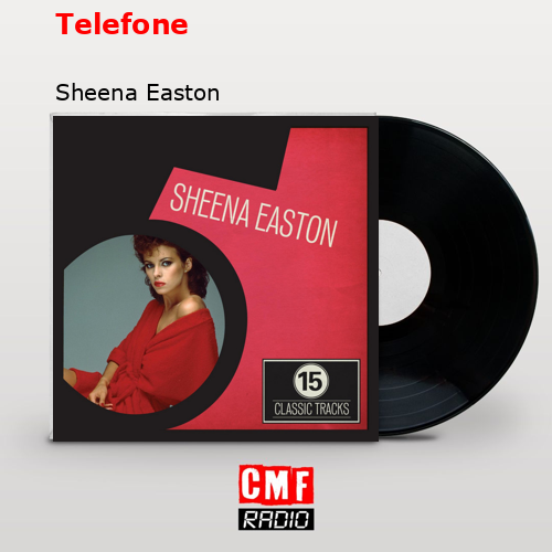 Telefone – Sheena Easton