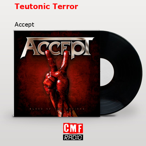 Teutonic Terror – Accept