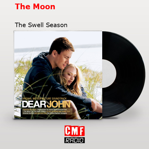 The Moon – The Swell Season