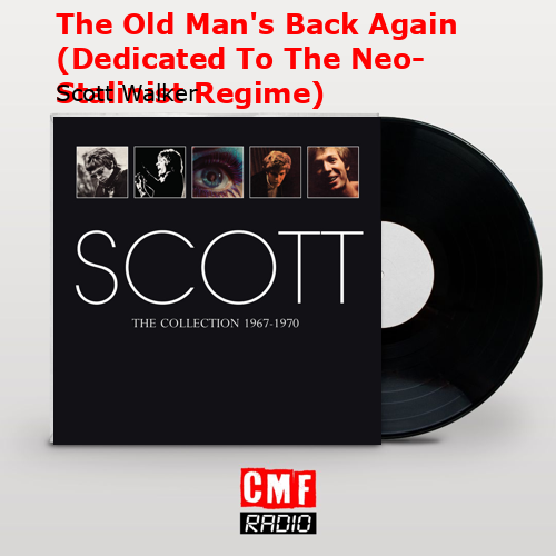 final cover The Old Mans Back Again Dedicated To The Neo Stalinist Regime Scott Walker