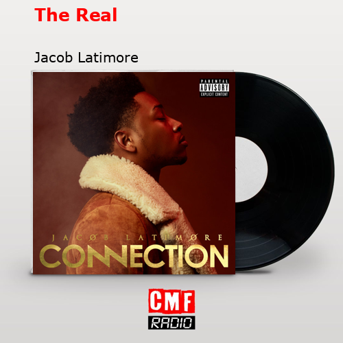 The Real – Jacob Latimore