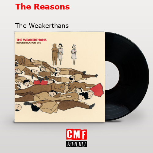 The Reasons – The Weakerthans