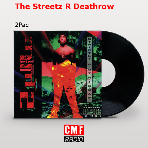 final cover The Streetz R Deathrow 2Pac