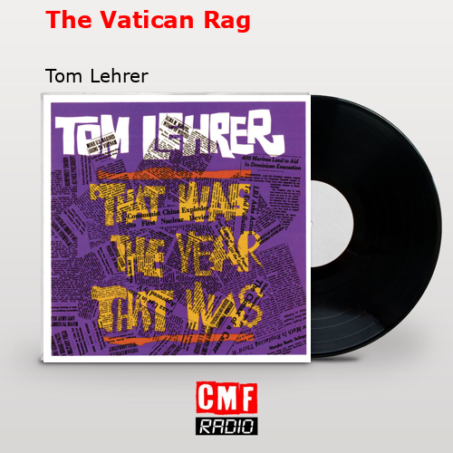final cover The Vatican Rag Tom Lehrer