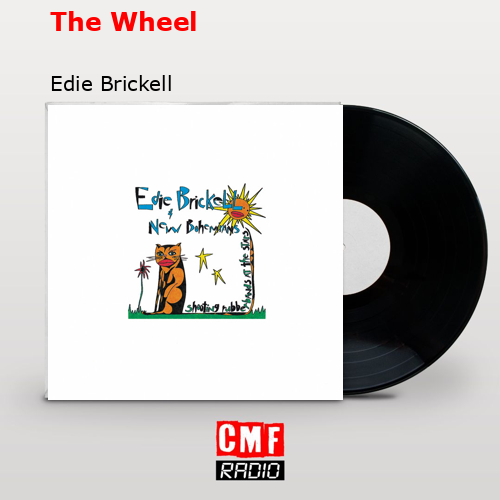 The Wheel – Edie Brickell