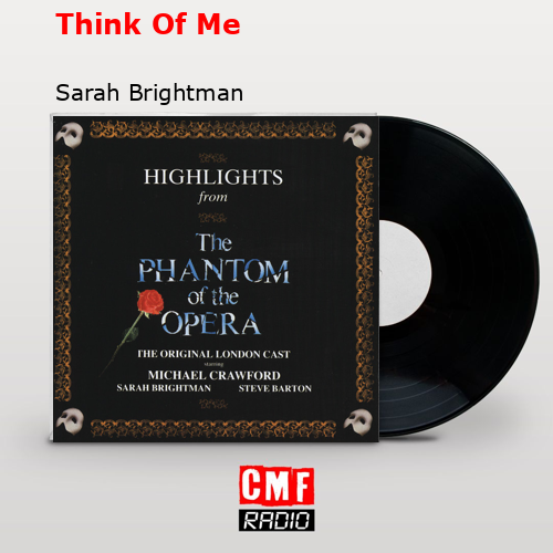 Think Of Me – Sarah Brightman