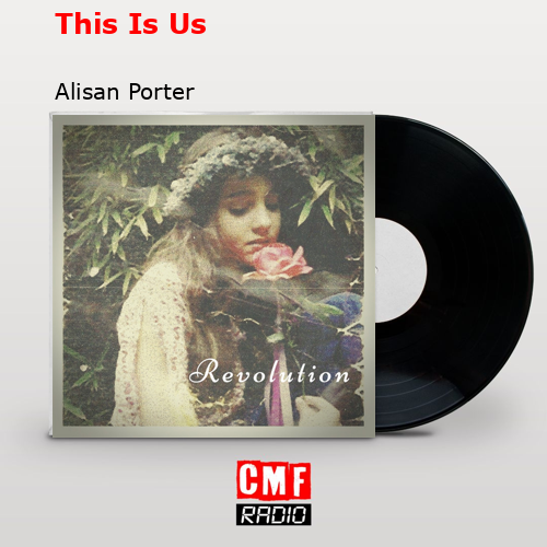 This Is Us – Alisan Porter