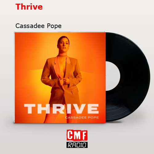Thrive – Cassadee Pope