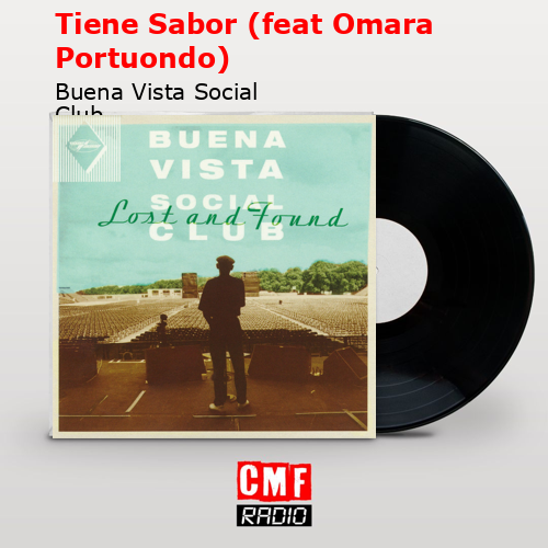 final cover Tiene Sabor feat Omara Portuondo Buena Vista Social Club