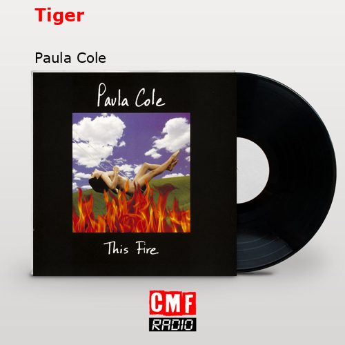 Tiger – Paula Cole