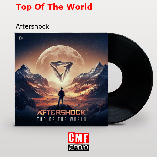 Top Of The World – Aftershock