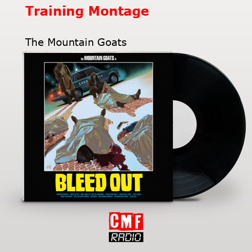 final cover Training Montage The Mountain Goats