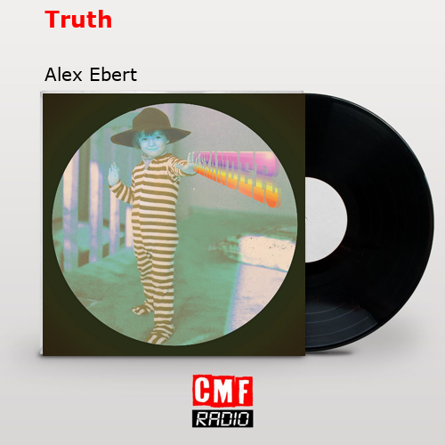 final cover Truth Alex Ebert