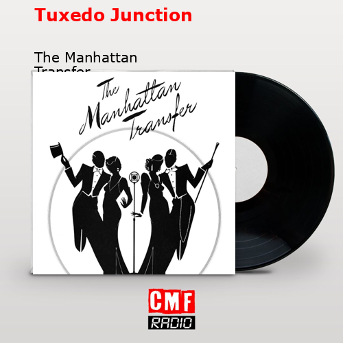 final cover Tuxedo Junction The Manhattan Transfer