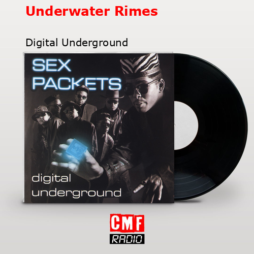 Underwater Rimes – Digital Underground