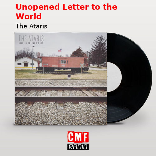Unopened Letter to the World – The Ataris