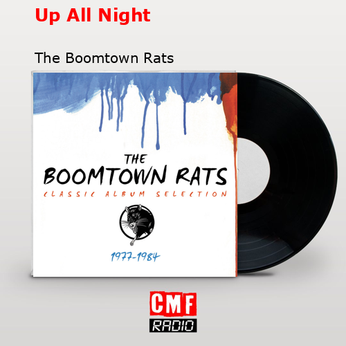 final cover Up All Night The Boomtown Rats