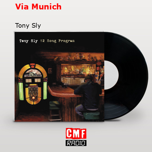Via Munich – Tony Sly