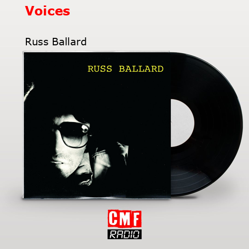 Voices – Russ Ballard