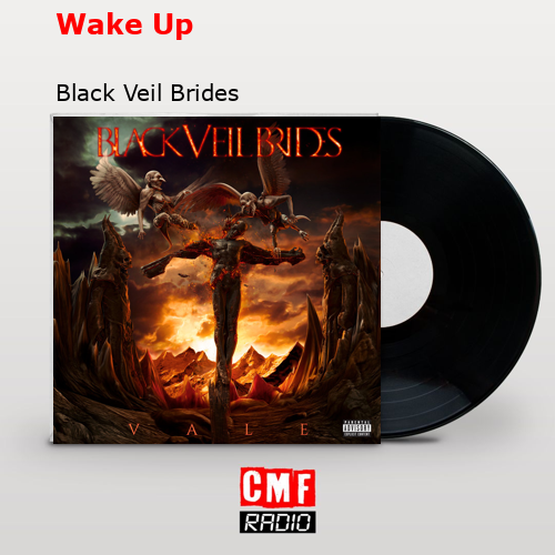 Wake Up – Black Veil Brides