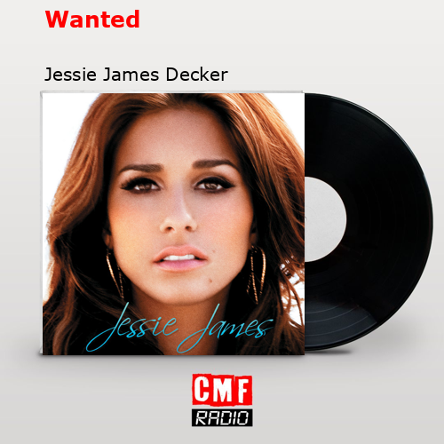 Wanted – Jessie James Decker