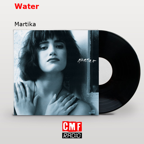 Water – Martika
