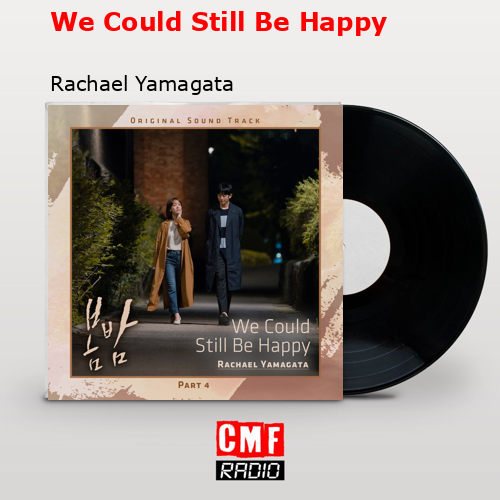 final cover We Could Still Be Happy Rachael Yamagata