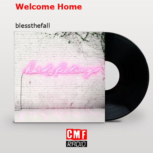 Welcome Home – blessthefall