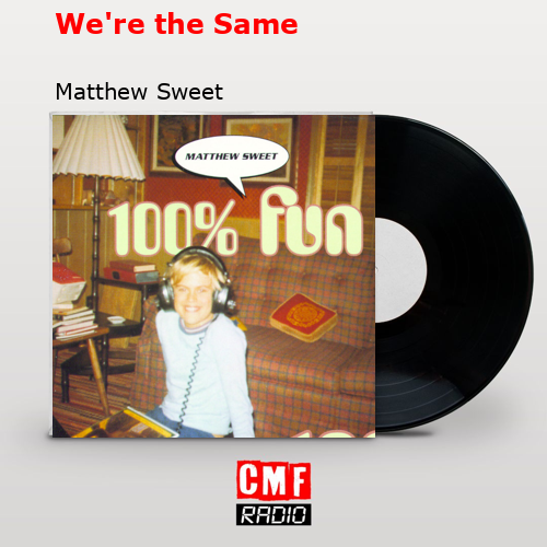 final cover Were the Same Matthew Sweet