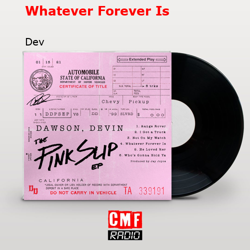 Whatever Forever Is – Dev