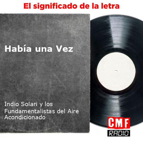 es Habia una Vez Indio Solari y los Fundamentalistas del Aire Acondicionado KWcloud final