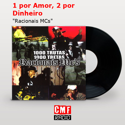 La Historia Y El Significado De La Canción 1 Por Amor 2 Por Dinheiro Racionais Mcs 5198