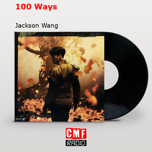 100 Ways – Jackson Wang