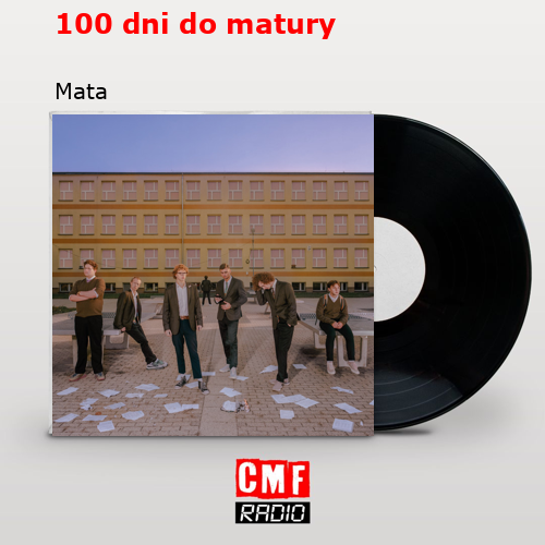 100 dni do matury – Mata