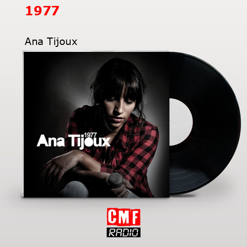1977 – Ana Tijoux